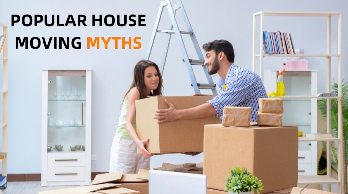 POPULAR HOUSE MOVING MYTHS